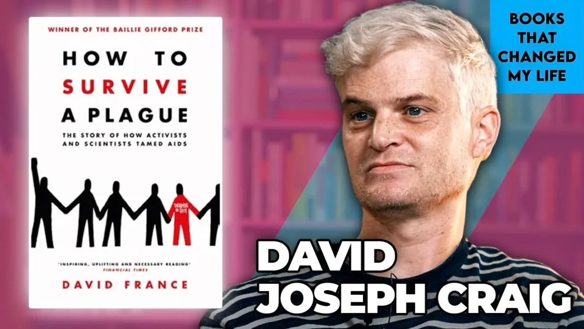 What How to Survive a Plague Gave David Joseph Craig in Life