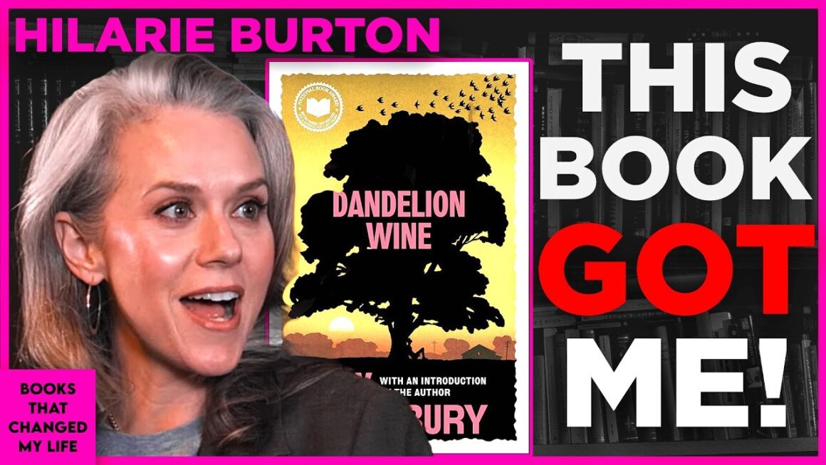 Dandelion Wine Pushed Hilarie Burton to Cherish Her Own Past